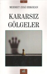 Kararsız Gölgeler - İzan Yayıncılık