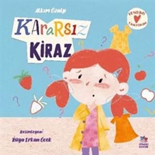 Kararsız Kiraz - 1