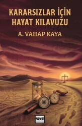 Kararsızlar İçin Hayat Kılavuzu - Hemen Kitap