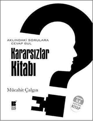 Kararsızlar Kitabı - Bilge Kültür Sanat