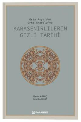 Karasenirlilerin Gizli Tarihi - 1