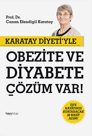 Karatay Diyeti’yle Obezite ve Diyabete Çözüm Var! - Hayykitap