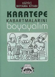 Karatepe Kabartmalarını Boyayalım - Arkeoloji ve Sanat Yayınları