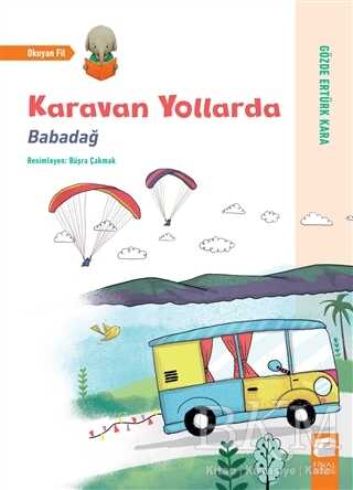 Karavan Yollarda - Babadağ - Final Kültür Sanat Yayınları