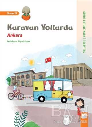 Karavan Yollarda - Ankara - Final Kültür Sanat Yayınları