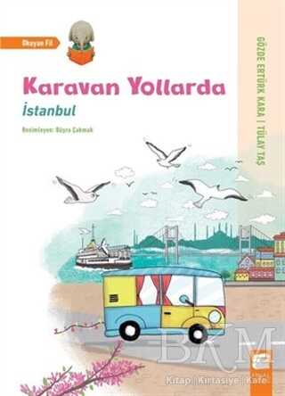 İstanbul - Karavan Yollarda - Final Kültür Sanat Yayınları