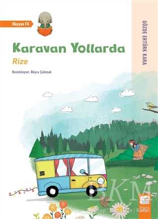 Karavan Yollarda - Rize - Final Kültür Sanat Yayınları