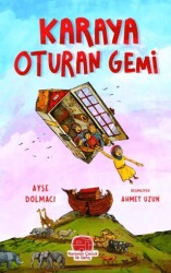 Karaya Oturan Gemi - Karavan Çocuk Yayınları