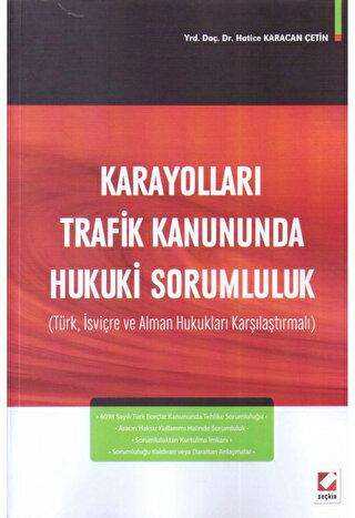 Karayolları Trafik Kanununda Hukuki Sorumluluk - Seçkin Yayıncılık