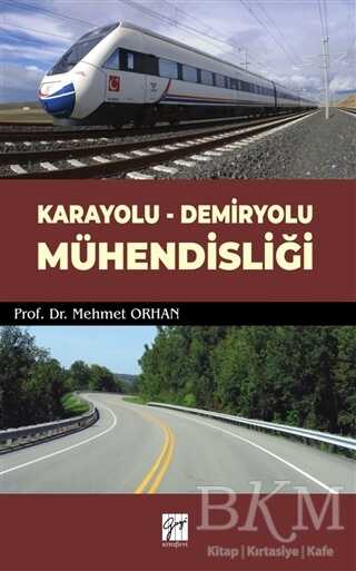 Karayolu - Demiryolu Mühendisliği - Gazi Kitabevi