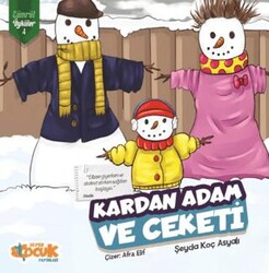Kardan Adam ve Ceketi - Zümrüt Öyküler 4 - Siyer Çocuk Yayınları