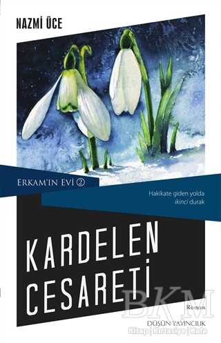 Kardelen Cesareti - Düşün Yayıncılık