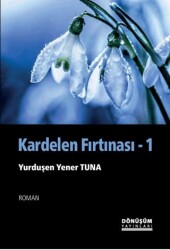 Kardelen Fırtınası - Dönüşüm Yayınları