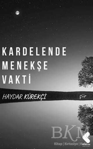 Kardelende Menekşe Vakti - Klaros Yayınları