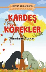 Kardeş Köpekler - Serencam Çocuk