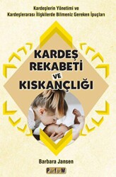 Kardeş Rekabeti ve Kıskançlığı - Platform Yayınları