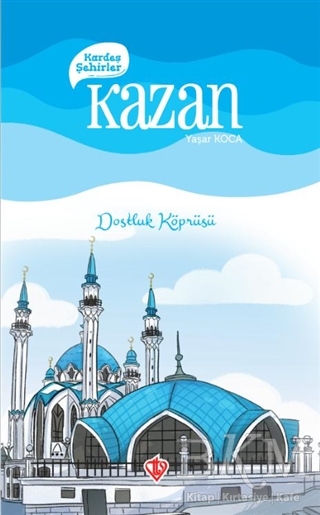 Kardeş Şehirler Kazan