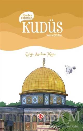 Kardeş Şehirler: Kudüs - Türkiye Diyanet Vakfı Yayınları