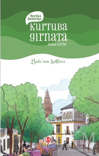 Kardeş Şehirler Kurtuba Gırnata - Türkiye Diyanet Vakfı Yayınları