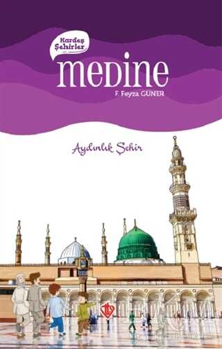 Kardeş Şehirler: Medine - 1