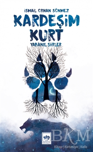 Kardeşim Kurt - Ötüken Neşriyat