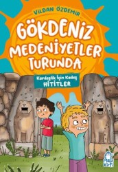 Kardeşlik İçin Kadeş – Gökdeniz Medeniyetler Turunda – 3. Sınıf - Mavi Kirpi Yayınları