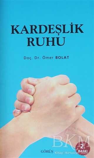 Kardeşlik Ruhu - Görüş Yayınları