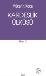 Kardeşlik Ülküsü - Sur Yayınları
