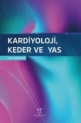 Kardiyoloji, Keder ve Yas - Akademisyen Kitabevi