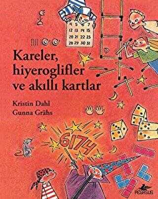 Kareler, Hiyeroglifler ve Akıllı Kartlar - Pegasus Çocuk Yayınları