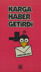 Karga Haber Getirdi - Aşiyan Yayınları