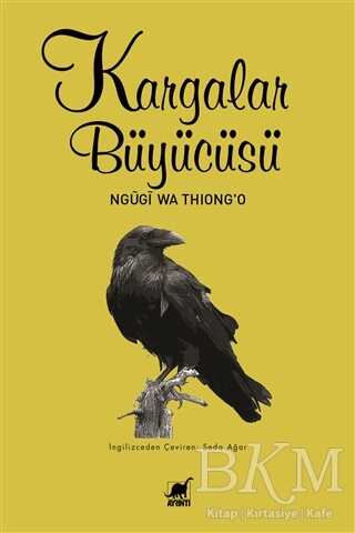 Kargalar Büyücüsü - Ayrıntı Yayınları