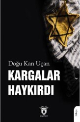 Kargalar Haykırdı - Dorlion Yayınları