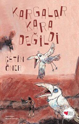 Kargalar Kara Değildi - 1