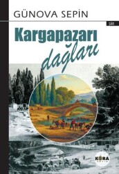 Kargapazarı Dağları - Kora Yayın