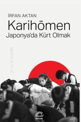 Karihomen-Japonya`da Kürt Olmak - 1