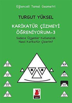 Karikatür Çizmeyi Öğreniyorum - 3 Sadece Üçgenler Kullanarak Nasıl Karikatür Çizerim? kapağı
