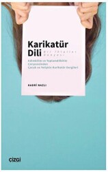 Karikatür Dili Bir İhlaller Dünyası - Çizgi Kitabevi Yayınları