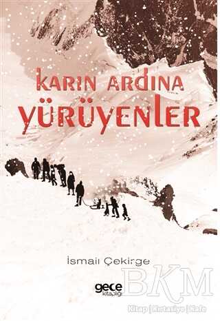 Karın Ardına Yürüyenler - Gece Kitaplığı