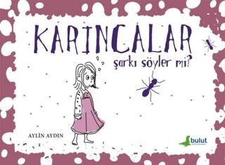Karıncalar Şarkı Söyler mi? kapağı
