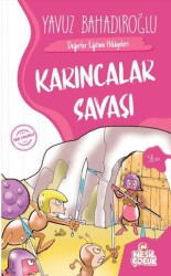 Karıncalar Savaşı - Nesil Çocuk Yayınları