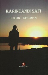 Karıncanın Safı - Peri Yayınları