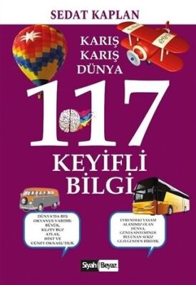 Karış Karış Dünya 117 Keyifli Bilgi kapağı