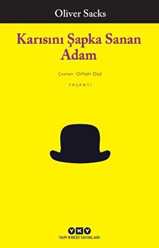 Karısını Şapka Sanan Adam - Yapı Kredi Yayınları