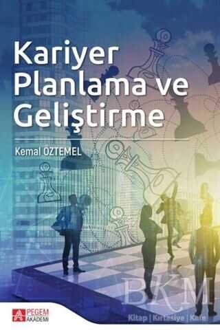 Kariyer Planlama ve Geliştirme - Pegem Akademi Yayıncılık