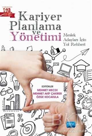 Kariyer Planlama ve Yönetimi - Nobel Akademik Yayıncılık