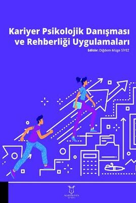 Kariyer Psikolojik Danışması ve Rehberliği Uygulamaları - 1