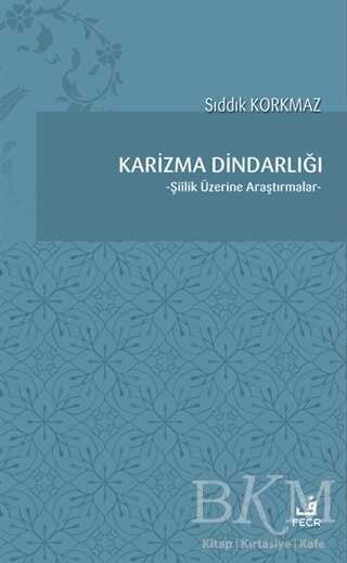 Karizma Dindarlığı - Fecr Yayınları