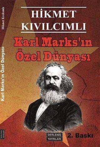 Karl Marks`ın Özel Dünyası
