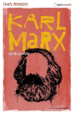 Karl Marx - Eğitim Üzerine - 1